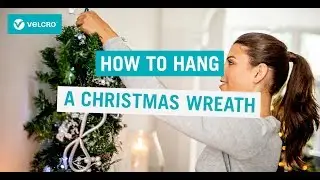 How to Hang a Christmas Wreath With Adhesive Hooks | VELCRO® Brand UK