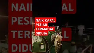 Naik kapal pesiar termahal didunia#kapalpesiar