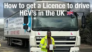 How to get a Heavy Goods Vehicle (HGV)driver’s licence in the UK