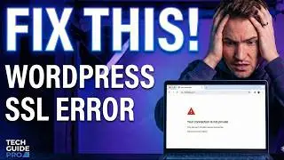 How to Fix Wordpress SSL Error: 