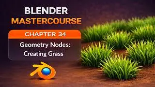 BLENDER MASTERCOURSE: Chapter-34: Geometry Nodes: Creating Grass