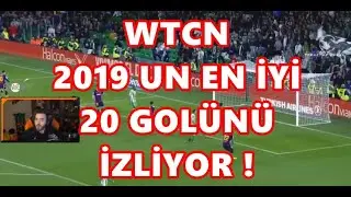 WTCN 2019 UN EN İYİ 20 GOLÜNÜ İZLİYOR !