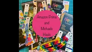 Amazon & Michaels Hauls