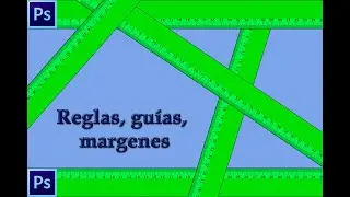 TUTORIAL como usar PHOTOSHOP principiantes uso de REGLAS, LINEAS y GUIAS en español (rules)