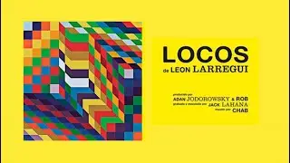 León Larregui - Locos (Lyric Video Oficial)