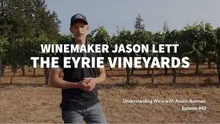Walking the Original Vines of The Eyrie Vineyards with Owner and Winemaker Jason Lett