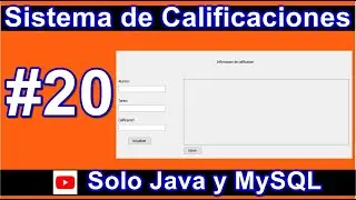 Sistema de Calificaciones en JAVA. PARTE 20  Programación de Interfaz Información de Calificaciones