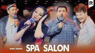 Bravo jamoasi - Spa salon 25 chi soat kutilmaganda kelib qolsa