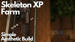 EASY SKELETON XP FARM | Minecraft Tutorial | Java & Bedrock [1.21+]
