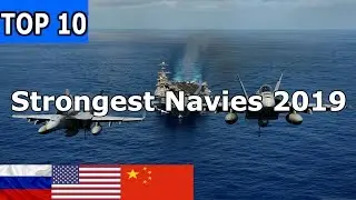 TOP 10 Strongest Navies In The World 2019