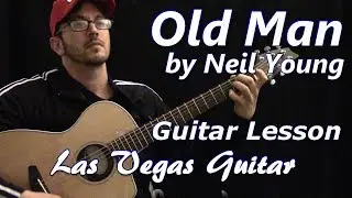 Old Man by Neil Young Guitar Lesson