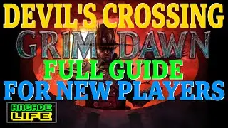 Grim Dawn | Devil's Crossing Full Guide for New Players | NPCs, Quests, Gear | August 2023