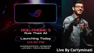 ROG Phone 5 Launch Event India by Carryminati, ROG 5 Live Launch, ROG Phone 5, #rog5