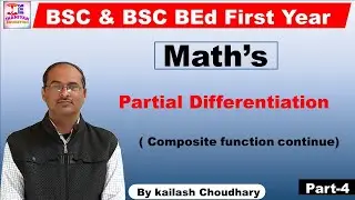Partiial Differentiation || Part-4 || Math's || BSC & BSC BEd First Year