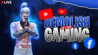 Demolish Gaming Is Live Here Now - Live Streaming