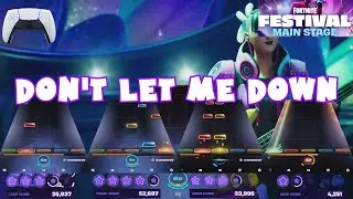 *NEW* Don't Let Me Down by The Chainsmokers ft. Daya - Fortnite Festival (Sept 5th. 2024) Controller