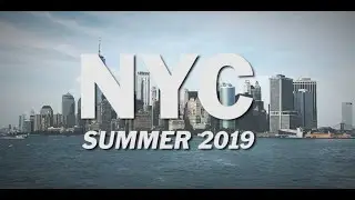 New York City | New York | Summer 2019 [Exploring NYC] #NYC