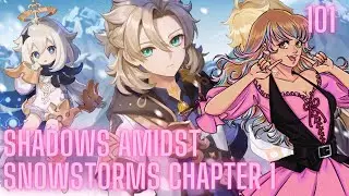 Genshin Impact Gameplay 101 | Animaechan | Shadows Amidst Snowstorms Chapter 1
