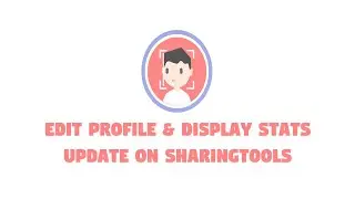 Edit Profile, Display All Details on SharingTools!