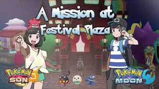 A Mission at Festival Plaza - Pokemon Sun and Moon OST
