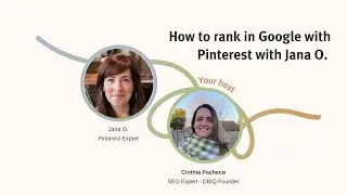 How to rank in Google with Pinterest with Jana O.