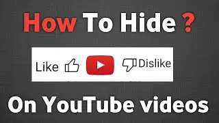How To Hide Like And Dislike On YouTube Videos 2021|| How To Hide like Dislike On youtube ||in Hindi