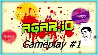 Agar.io gameplay #1