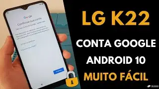 MUITO FÁCIL!! LG K22 | Como Remover bloqueio de Conta Google | Android 10 | 2021