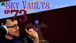 Through the nether to the coral farm! Vault Hunters SkyBlock Season 3 Episode 73 Modded Minecraft