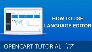 How to Use the Language Editor in OpenCart 3.x