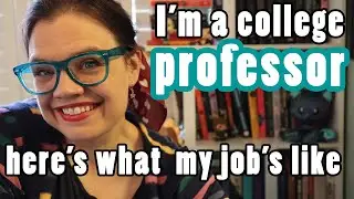 What is it like to be a college professor? | Inside a tenure track faculty job