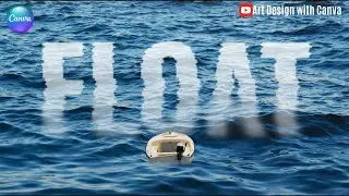 Floating Text Effect on Water for Typography Design Canva Tutorial