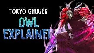 What are the OWLS on tokyo ghoul?
