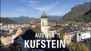 KUFSTEIN, the Pearl of Tirol, Austria