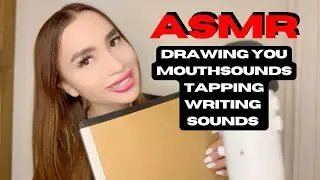 ASMR | DRAWING YOU, WRITING SOUNDS, MOUTH SOUNDS, TAPPING, DRAWING SOUNDS 🥰👄🥱❤️💤✨