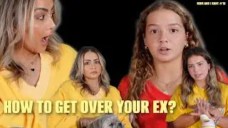 MOM AND I RANT #15 : HOW TO GET OVER YOUR EX  | SISTER FOREVER