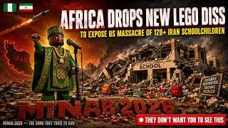 AFRICA Drops New LEGO Video - Minab 2026: US Tomahawk Massacred 120+ Innocent Iranian Schoolchildren