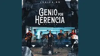 Genio Por Herencia (En Vivo)