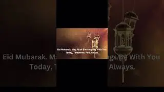 Happy Eid Mubarak To All!  