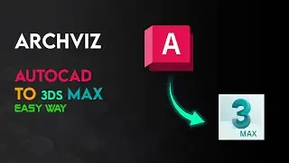 AutoCAD to 3Ds Max | How to Clean an AutoCAD DWG Drawing the Easy Way | ArchViz Workflow