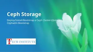 Ceph Storage (Quincy) || Deploy/Install/Bootstrap a Ceph Cluster || Cephadm Orchestrator CLI method