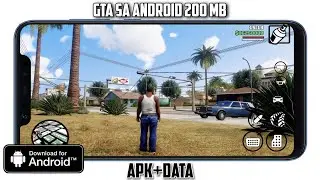 200 MB !!! GTA SA LITE FULL GRAPHICS FOR ANDROID 11,12,13