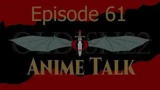 Part 2 of our tier list of the top 100 best anime characters - Episode 61