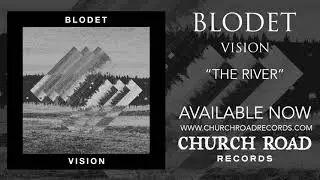 Blodet - The River (OFFICIAL STREAM)
