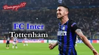 Inter - Tottenham 2-1 (TREVISANI) 2018