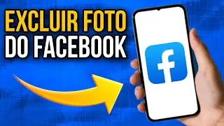 COMO EXCLUIR FOTO DO FACEBOOK