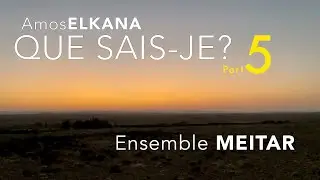 Amos Elkana | Que sais-je? (2023) - part 5