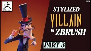 Sculpting a Stylized Villain in Zbrush - Part 3/3 - Xploding Cube