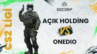 Açık Holding vs. Onedio | GGCORP CS2 Ligi | 6. Hafta
