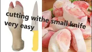 How To Cutting easily Caw foot | Memotong kaki sapi dengan pisau keci lنحوه بریدن آسان پای گاو